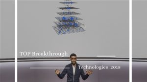 TOP Breakthrough Technologies 2018
